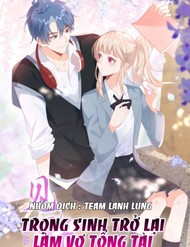 Sinh Trở Lại Làm Vợ Tổng Tài đọc online