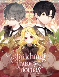 [ Ss2 ] Tôi Không Thuộc Về Nơi Này đọc online